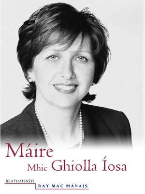 cover image of Máire Mhic Ghiolla Íosa